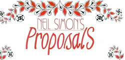 Neil Simon's "Proposals"