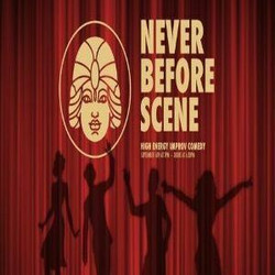 Never Before Scene - High Energy Improv Comedy