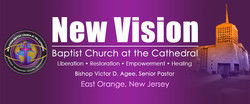 New Vision Baptist Church at the Cathedral -- Fundraising Campaign
