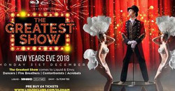 New Years Eve 2018: The Greatest Show