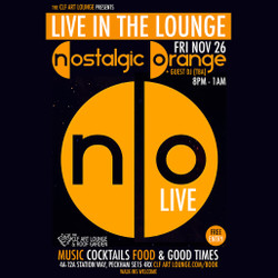 Nostalgic Orange (Live In The Lounge) and Guest Dj (tba)