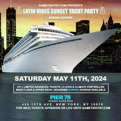 Nyc Latin Vibes™ Saturday Sunset Pier 78 Hudson River Yacht Party Cruise