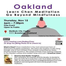 Oakland Chan Meditation Beyond Mindfulness + Master YongHua's Dharma Talk