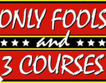 Only Fools and 3 Courses