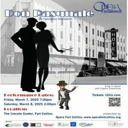Opera Fort Collins Presents Donizetti's Comic Opera Don Pasquale
