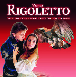 Opera International presents an Ellen Kent Production: Rigoletto