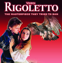 Opera International presents an Ellen Kent Production: Rigoletto