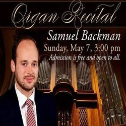 Organ Recital with Samuel Backman