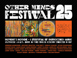 Other Minds Festival 25