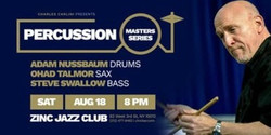 Percussion Masters Series: Adam Nussbaum Trio