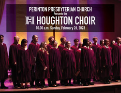 Perinton Presbyterian Church Presents the Houghton Choir