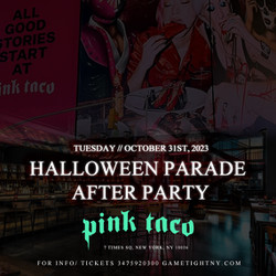 Pink Taco Nyc Halloween Parade After Party 2023