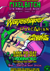 Pixelbitch ft. Waveshaper/Starcadian and more at The Underworld
