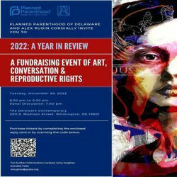 Planned Parenthood of Delaware and Alex Rudin Present "2022: A Year in Review"
