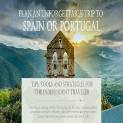 Planning an Unforgettable Trip to Spain or Portugal