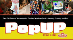 Popup Denver 2022 Presented by Pop Culture Classroom