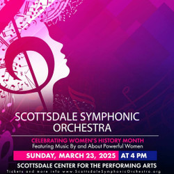Scottsdale Symphonic Orchestra Presents "Powerful Women"