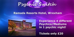 Psychic Switch - Wrexham