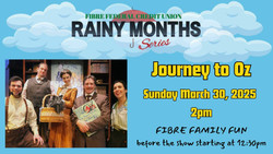 Rainy Months Series: Journey to Oz