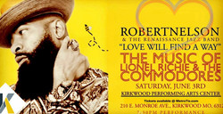 Robertnelson: Love will find a way, the music of Lionel Ritchie and the Commodores