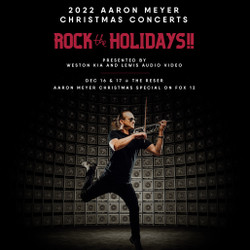 Rock The Holidays - Aaron Meyer Christmas Concerts at The Reser