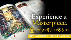 Saint John's Bible Exhibit at Olv National Shrine and Basilica
