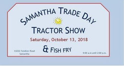 Samantha Trade Day Tractor Show and Fish Fry