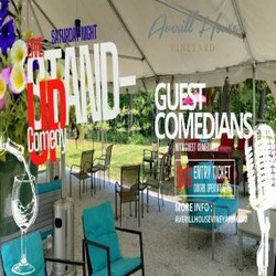 Saturday Night Comedy featuring National Headliners and guest comedians at Averill House Vineyard