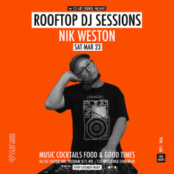 Saturday Night Rooftop Session with Dj Nik Weston, Free Entry
