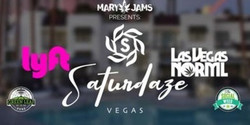 Saturdaze Las Vegas 420 Launch Party