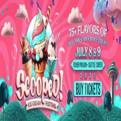Scooped!™ All-You-Can-Eat Ice Cream Festival at Seattle Center