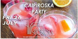 Sequoia Milano - Caipiroska Party