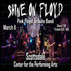 Shine On Floyd tribute to Pink Floyd at the Scottsdale Center for Performing Arts March 8