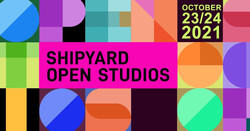 Shipyard Open Studios 2021