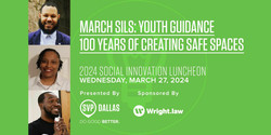 Sils Luncheon: Youth Guidance - 100 Years of Creating Safe Spaces