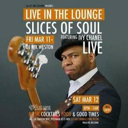 Slices Of Soul (featuring Ivy Channel) Live In The Lounge + Dj Nik Weston, Free Entry