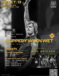 Slippery When Wet(Bon Jovi Tribute) with Rok Briggade(Def Leppard Tribute)