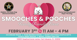 Smooches and Pooches - Free, Family Fun Event - February 3 11am to 4pm 13931 Sophomore Lane Ft Myers