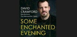 Some Enchanted Evening - David Crawford Voice Recital - 23rd Annual Muzika! Festival