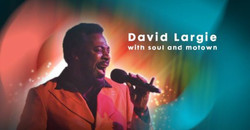 Soul & Motown with David Largie at Grosvenor Casino Sheffield