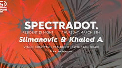 Spectradot w/ Khaled A. & Slimanovic