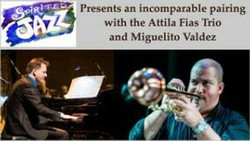 Spirited Jazz with Attila Fias Trio And Miguelito Valdez Sun 28th Apr 7:15 at 5575 West Saanich Rd