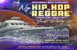 Spring Hip Hop vs Reggae® Saturday Majestic Princess Yacht Party Pier 36
