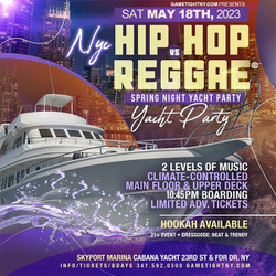 Spring Hip Hop vs Reggae® Saturday night Jewel Yacht Party Skyport Marina