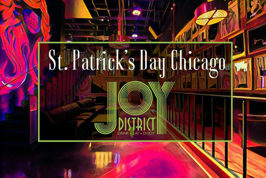 St Paddys Chicago at Joy District's 2nd Floor Club Level, Saturday, 11