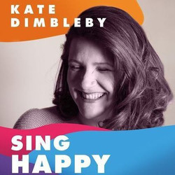 Starry Starry Nights #135: Kate Dimbleby - Sing Happy / + Didi