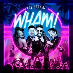 Sweeney Entertainments Presents The Best of Wham!