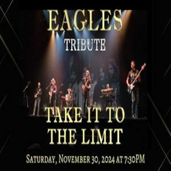 Take it to the Limit: The Ultimate Eagles Tribute