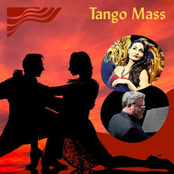Tango Mass, Sunday, March 19, 2023
