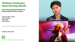 Td Music Celebrates Asian Heritage Month